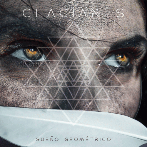Glaciares : Sueño Geométrico